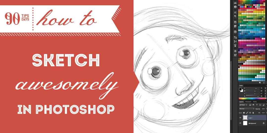 How to sketch awesomely in Adobe Photoshop