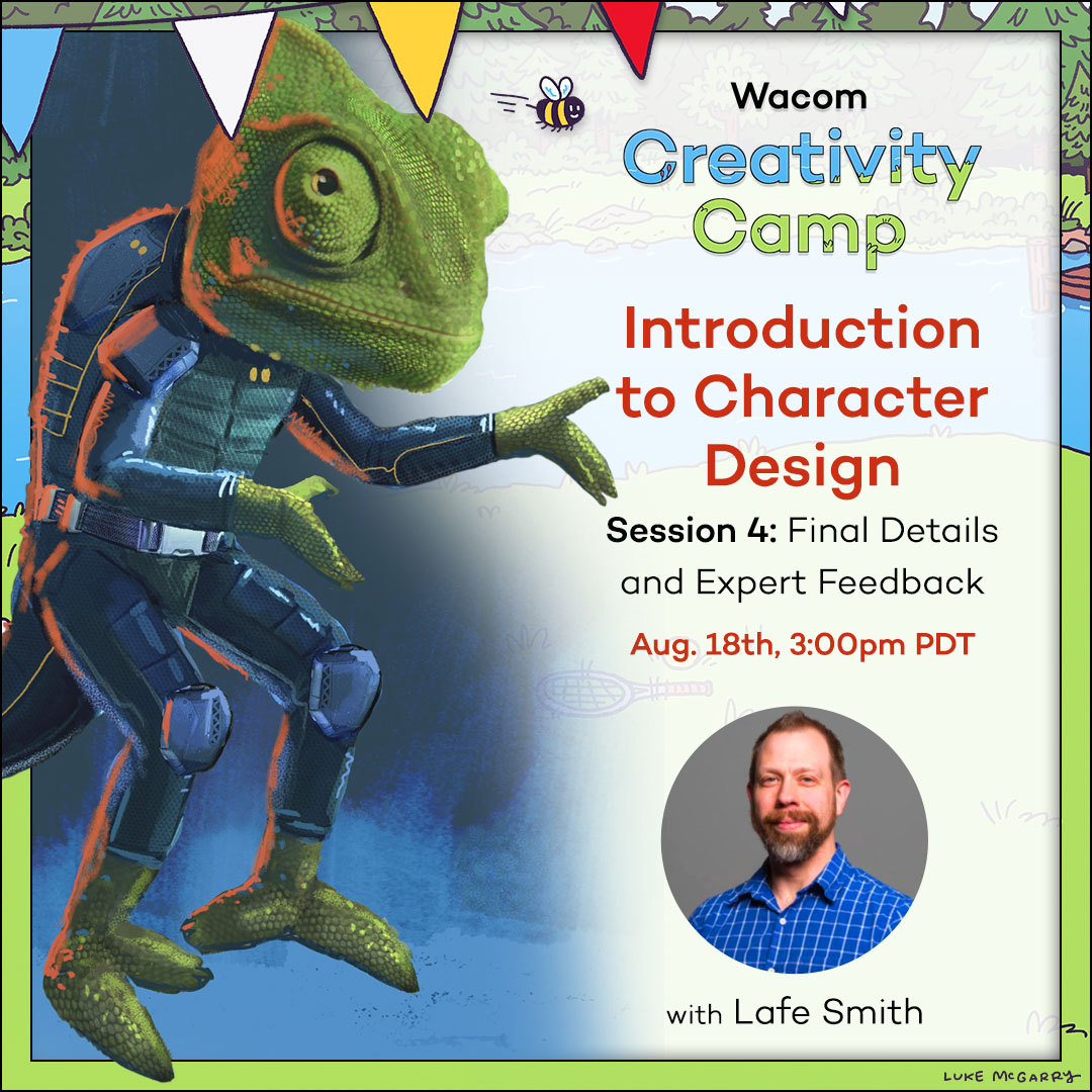 Want to learn character design? Join us for Creativity Camp, a free online workshop series! 5 CreativityCamp_2025_Webinar_Ad_LafeSmith_4_1080x1080