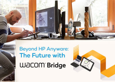 HP Anyware is Reaching End of Life – Here’s What Creative Teams Need to Know About Wacom Bridge
