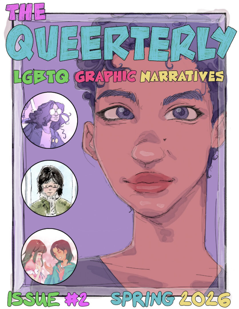 Celebrating LGBTQ+ Comic Artists This Pride Month: The La Guardia Queerterly, Volume 2 2 Queerterly Cover Page 1
