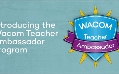 Announcing the Wacom Teacher Ambassador Program