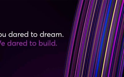 You dared to dream. We dared to build.
