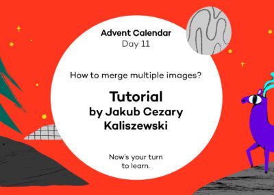 Tutorial: How to merge multiple images, by Jakub Cezary Kaliszewski – Advent Calendar [11]