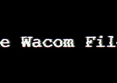Welcome to the Wacom Files