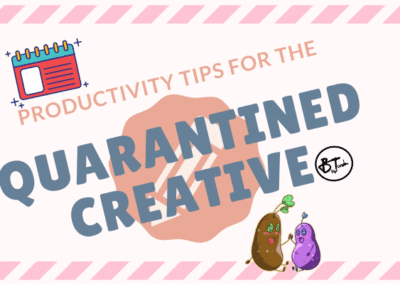 Productivity tips for the quarantined creative