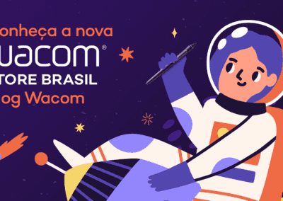 Conheça a nova Wacom Store Brasil